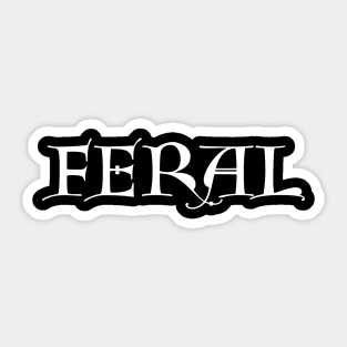 Feral Sticker